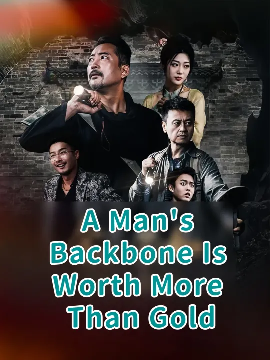 A Man’s Backbone Is Worth More Than Gold